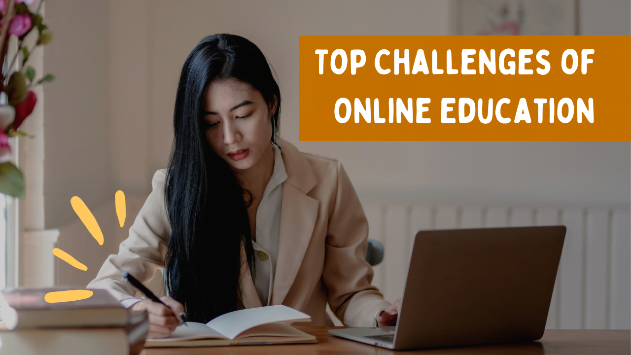 what are the biggest challenges facing online education today essay