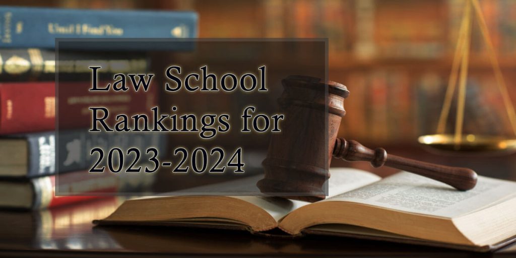 Definitive Guide To Law School Rankings For 2023 2024 Feature Pic 1024x512 